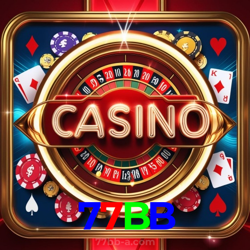 77BB:Prepare-se para o melhor da diversão no cassino! Jogue agora!