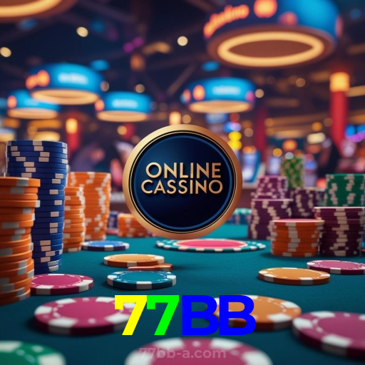 77BB：O cassino online mais confiável, com poker, roleta e futebol online!